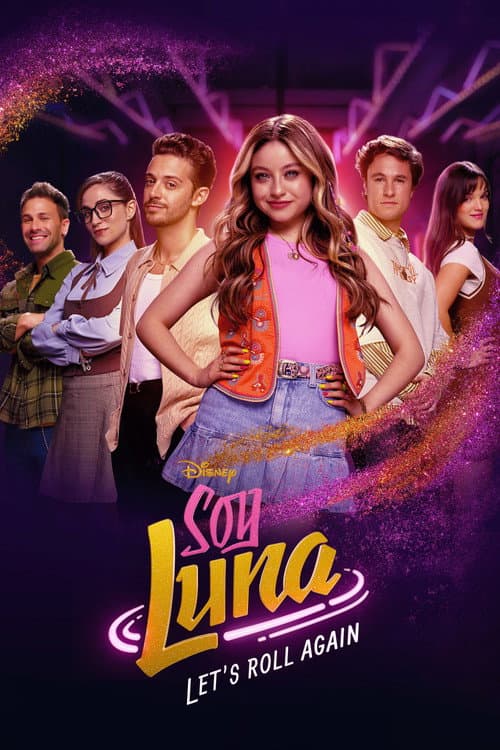 Soy Luna: Let's Roll Again