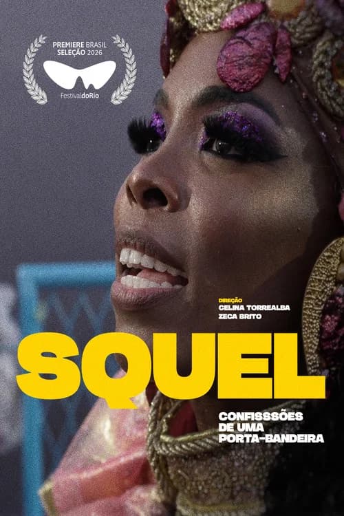 Squel – Confessions of a Carnaval Queen