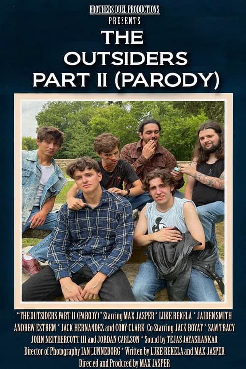 The Outsiders Part II (Parody)