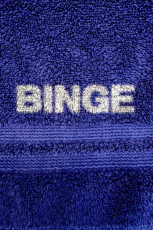 Binge