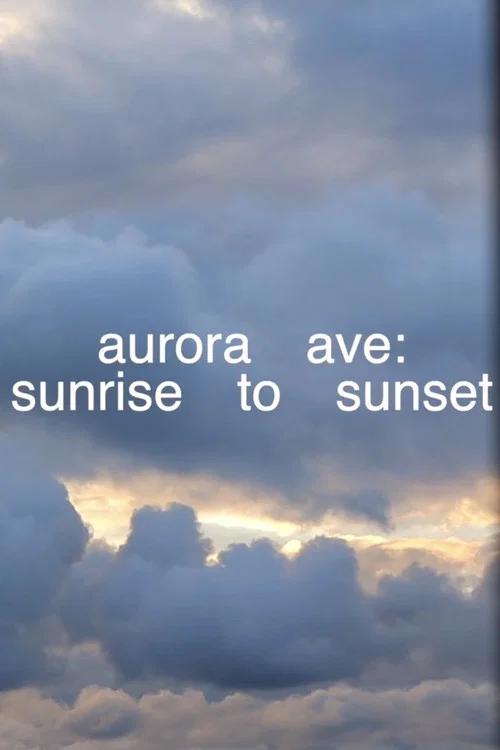 Aurora Ave: Sunrise to Sunset