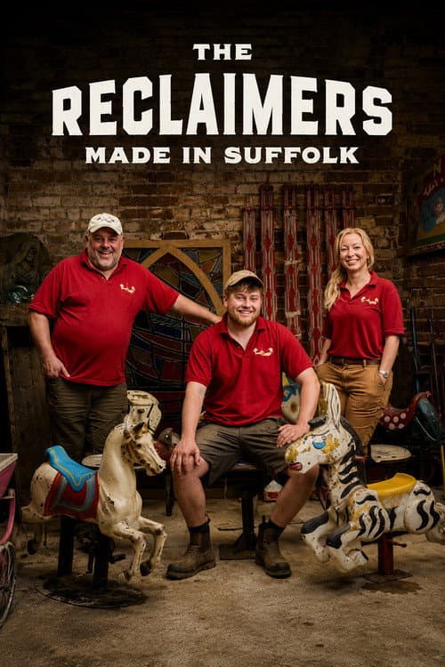 The Reclaimers: Made in Suffolk