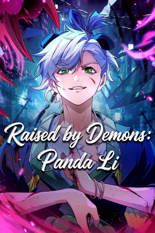 Raised by Demons: Panda Li