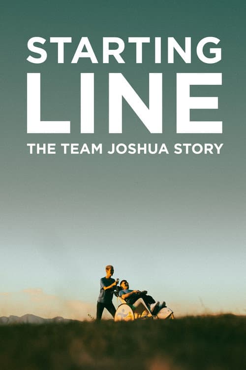 Starting Line: The Team Joshua Story
