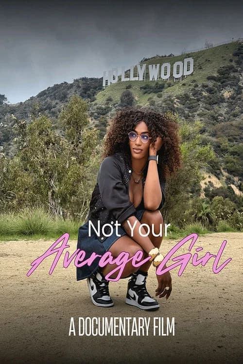Not Your Average Girl