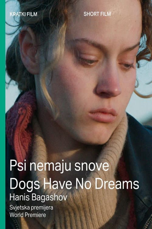 Dogs Have No Dreams